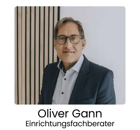 Möbel König, Oliver Gann